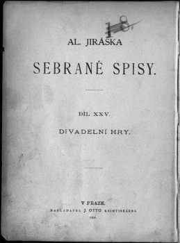 Alois Jirásek: Divadelní hry