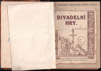 Alois Jirásek: Divadelní hry