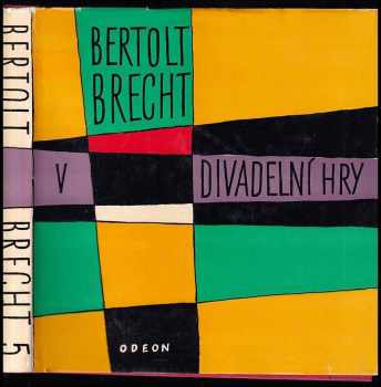 Bertolt Brecht: Divadelní hry