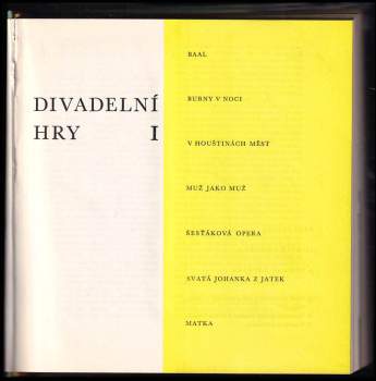Bertolt Brecht: Divadelní hry I
