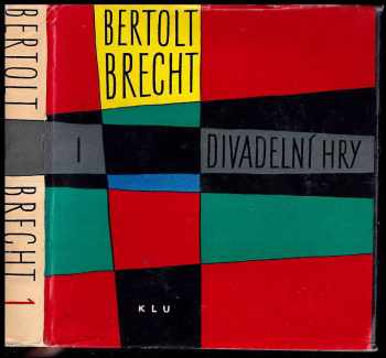 Bertolt Brecht: Divadelní hry