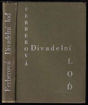 Edna Ferber: Divadelní loď
