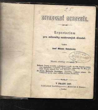 Divadelní ochotník : repertorium pro milovníky soukromých divadel. Nové sbírky svazek 1 - 3