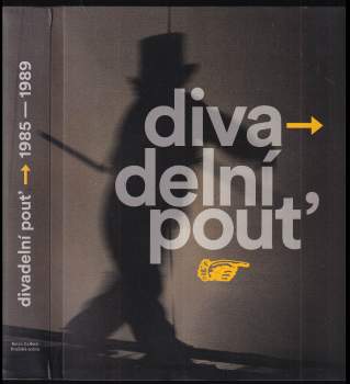 Divadelní pouť (1985-1989)