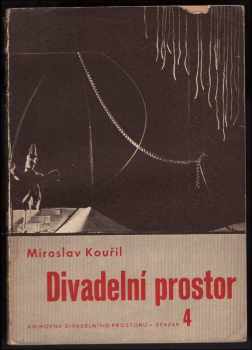 Divadelní prostor - Miroslav Kouřil (1945, Ústav pro učebné pomůcky průmyslových a odborných škol) - ID: 324903