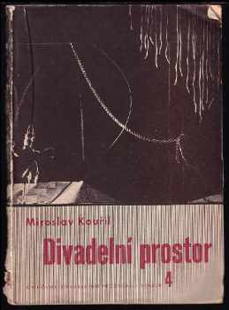 Divadelní prostor - Miroslav Kouřil (1945, Ústav pro učebné pomůcky průmyslových a odborných škol) - ID: 497596
