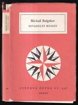 Michail Afanas'jevič Bulgakov: Divadelní román