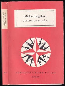 Divadelní román - Michail Afanas'jevič Bulgakov (1984, Odeon) - ID: 765509