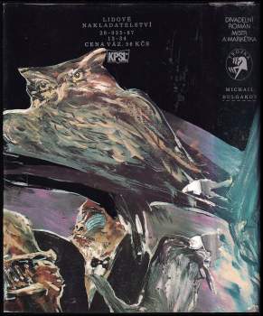 Michail Afanas'jevič Bulgakov: Divadelní román ; Mistr a Markétka