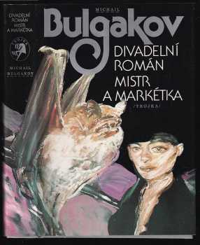 Divadelní román ; Mistr a Markétka - Michail Afanas'jevič Bulgakov (1987, Lidové nakladatelství) - ID: 819488