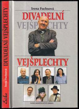 Irena Fuchsová: Divadelní vejšplechty