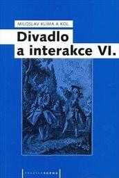 Divadlo a interakce VI