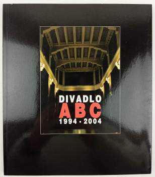 Divadlo ABC 1994-2004