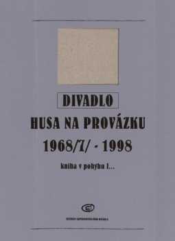 Divadlo Husa na provázku 1968(7)-1998