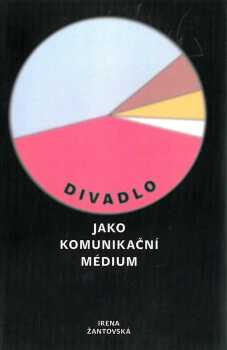 Divadlo jako komunikační médium