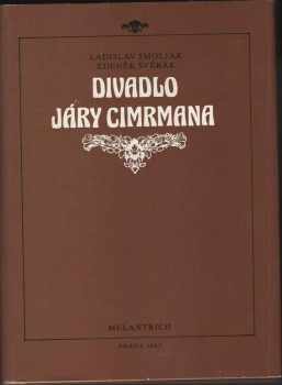 Divadlo Járy Cimrmana - Zdeněk Svěrák, Ladislav Smoljak (1987, Melantrich) - ID: 470250