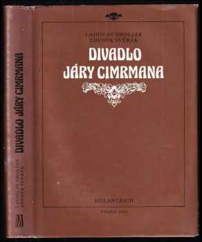 Divadlo Járy Cimrmana - Zdeněk Svěrák, Vladimír Just, Pavla Otáhalová (1988, Melantrich) - ID: 473161