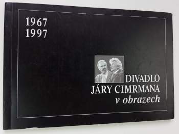 Divadlo Járy Cimrmana v obrazech