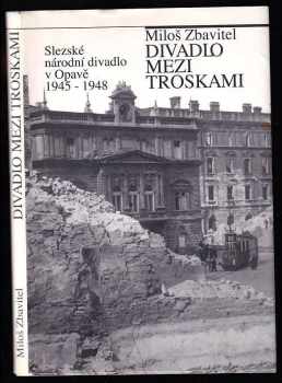 Divadlo mezi troskami