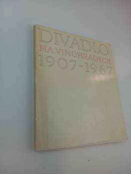 Divadlo na Vinohradech 1907-1967