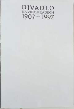 Divadlo na Vinohradech 1907-1997