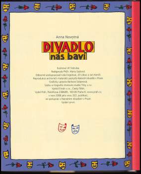 Anna Novotná: Divadlo nás baví