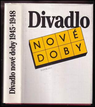 Divadlo nové doby 1945-1948