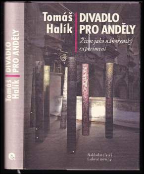 Tomáš Halík: Divadlo pro anděly
