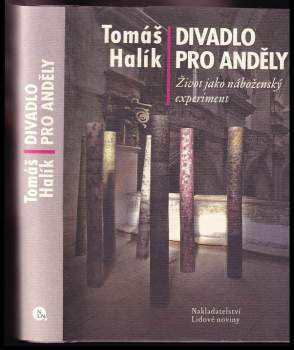 Tomáš Halík: Divadlo pro anděly