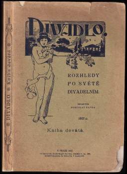 Bohuslav Kavka: Divadlo Rozhledy po světě divadelním ročník V. - svazek II
