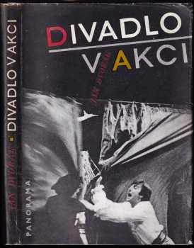 Jan Dvořák: Divadlo v akci