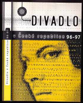 Divadlo v České republice 1996-1997 : 1996-1997