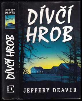 Jeffery Deaver: Dívčí hrob