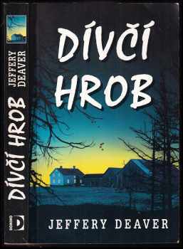 Jeffery Deaver: Dívčí hrob