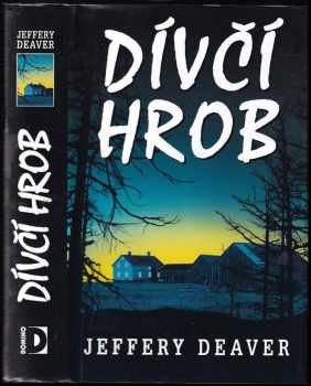 Jeffery Deaver: Dívčí hrob