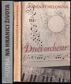 Dívčí orchestr - svědectví sebrané Marcelou Routierovou + Na hranici života - Fania Fénelon (1984, Naše vojsko) - ID: 388008