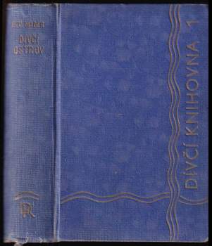 Dívčí ostrov : neobyčejné dobrodružství v Jižním moři - Friedrich Wilhelm Mader (1933, Rodina) - ID: 788574