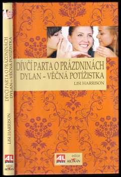 Lisi Harrison: Dívčí parta o prázdninách