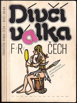 František Ringo Čech: Dívčí válka