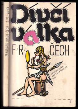 František Ringo Čech: Dívčí válka
