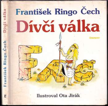 František Ringo Čech: Dívčí válka