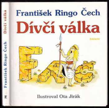 František Ringo Čech: Dívčí válka