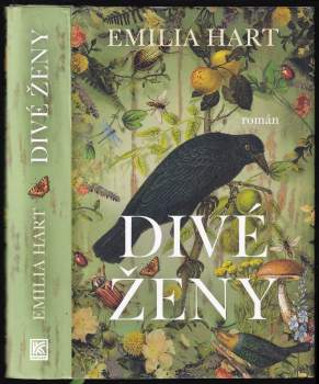 Emilia Hart: Divé ženy