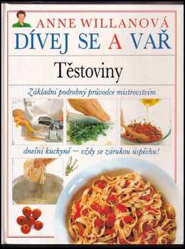 Dívej se a vař: Těstoviny - Anne Willan (1993) - ID: 428120