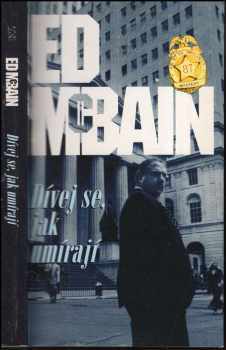Ed McBain: Dívej se, jak umírají