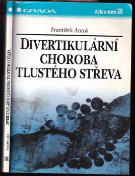 František Antoš: Divertikulární choroba tlustého střeva