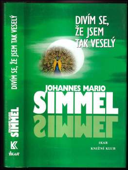 Johannes Mario Simmel: Divím se, že jsem tak veselý