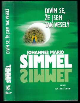 Johannes Mario Simmel: Divím se, že jsem tak veselý