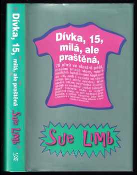 Sue Limb: Dívka, 15, milá, ale praštěná