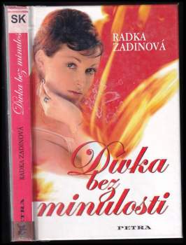 Radka Zadinová: Dívka bez minulosti